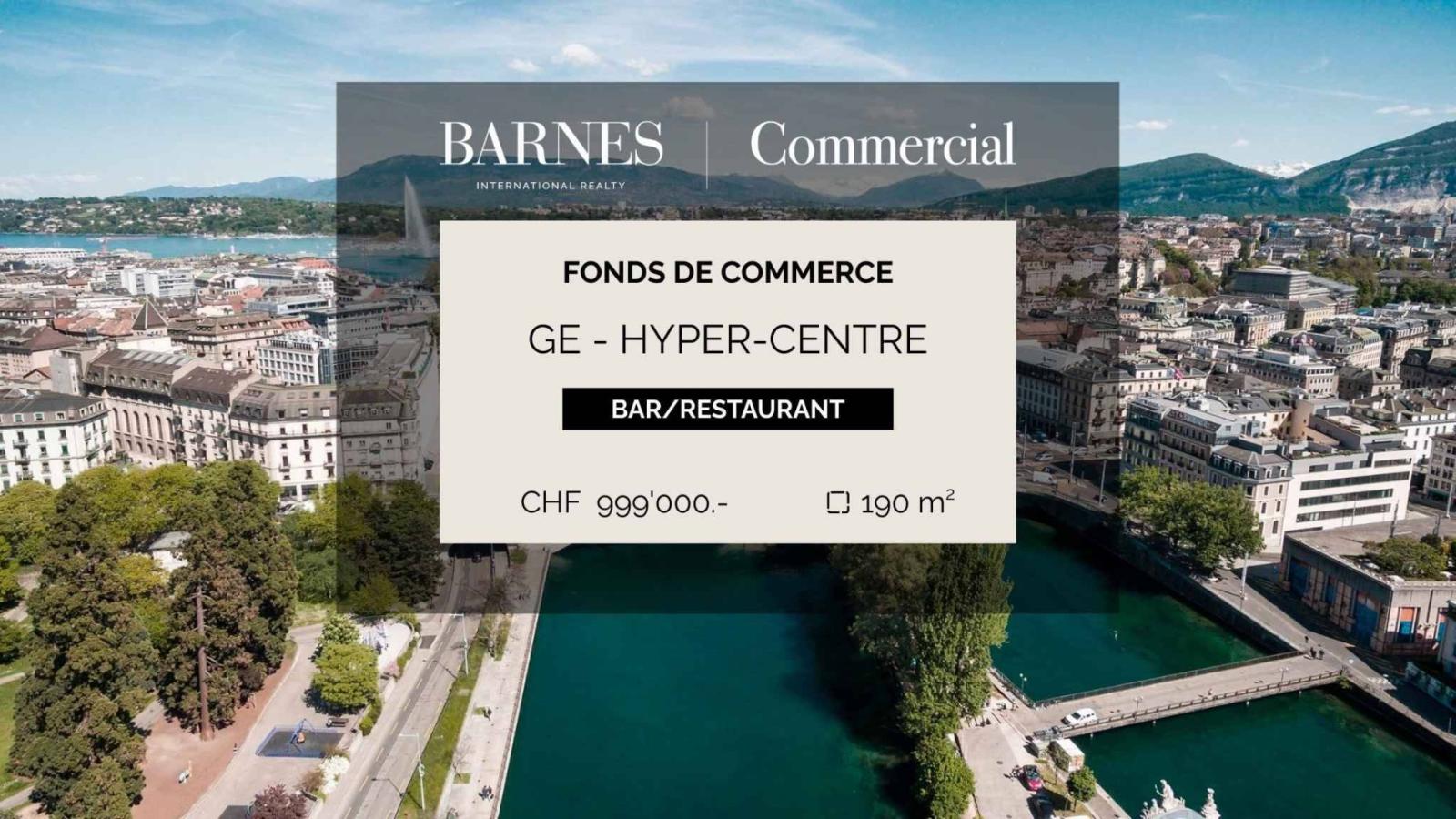 Fonds de commerce - bar/restaurant - Genève Centre 
